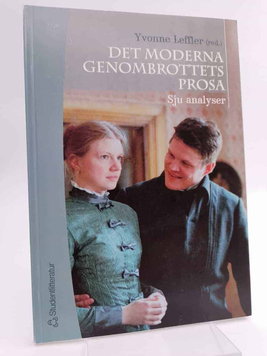 Lender, Yvonne [red] | Det moderna genombrottets prosa