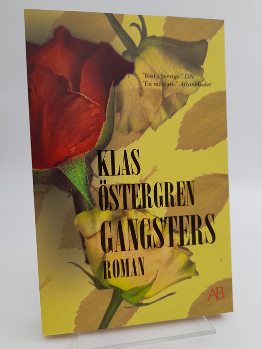 Östergren, Klas | Gangsters : Roman