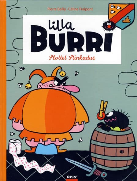 Fraipont, Cécile | Lilla Burri 3 – Slottet Stinkadus