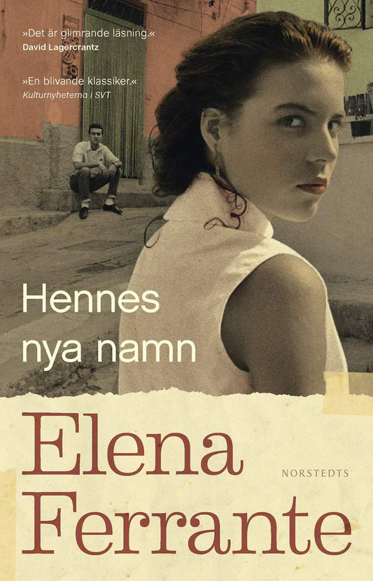 Ferrante, Elena | Hennes nya namn. Bok 2, Ungdomsår