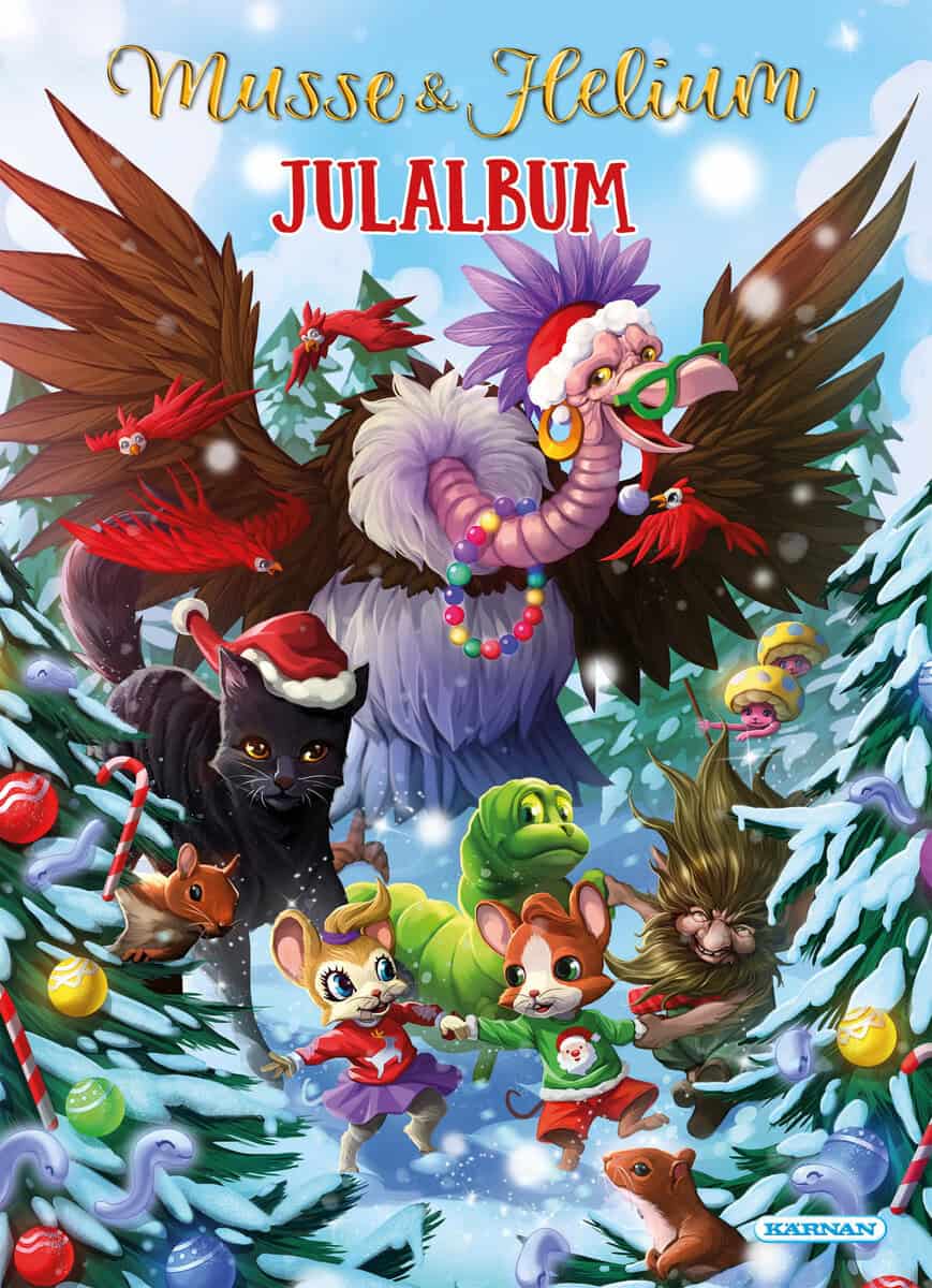 Nordqvist, Susanne | Magnusson, Jan | Julalbum Musse & Helium