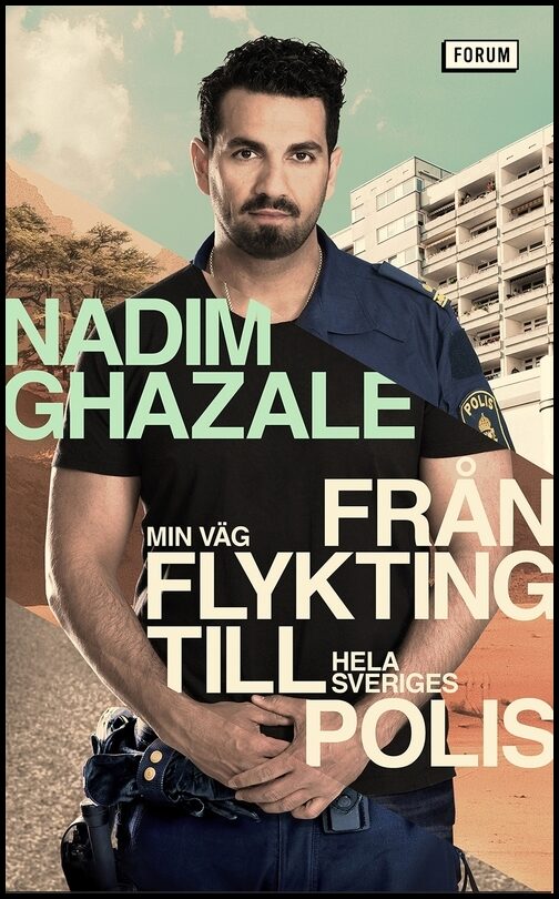 Ghazale, Nadim| Nygren, Sara | Min väg från flykting till hela Sveriges polis