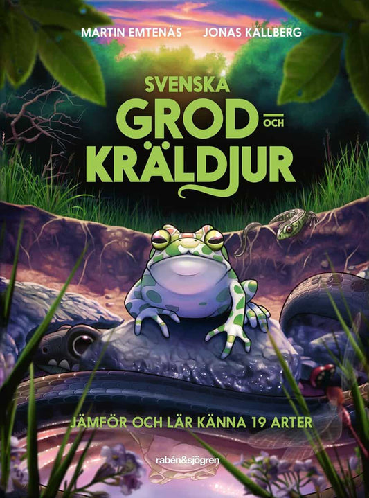 Emtenäs, Martin | Svenska grod- och kräldjur : Jämför och lär känna 19 arter
