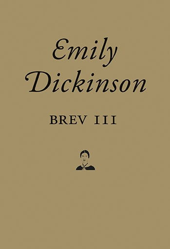 Dickinson, Emily | Brev III