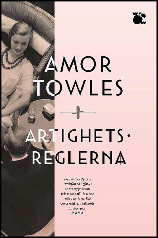 Towles, Amor | Artighetsreglerna