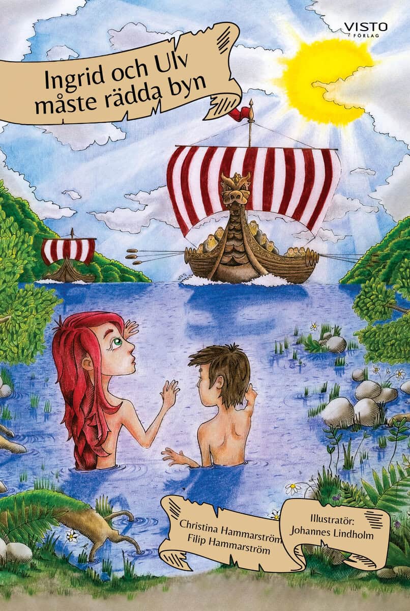 Hammarström, Filip | Hammarström, Christina | Ingrid och Ulv måste rädda byn