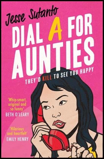 Sutanto, Jesse | Dial A For Aunties