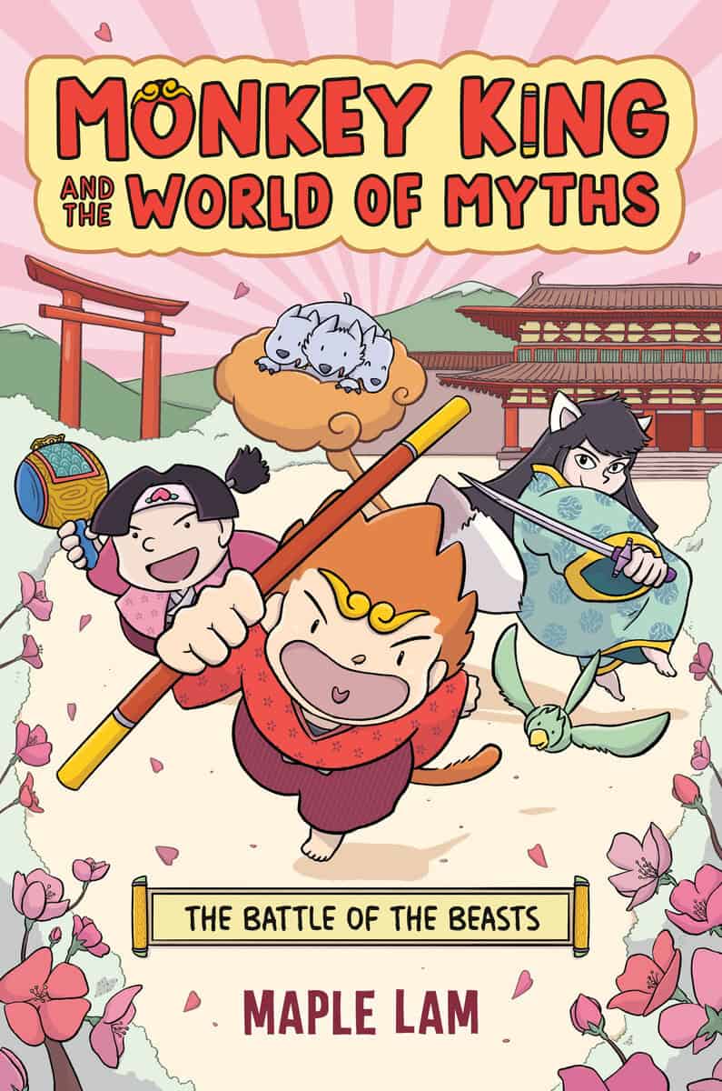 Lam, Maple | Monkey King and the World of Myths : The Battle of the Beasts: A Graphic Novel