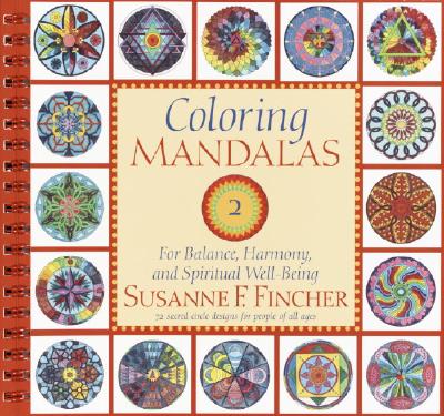 Fincher, Susanne F. | Coloring Mandalas 2