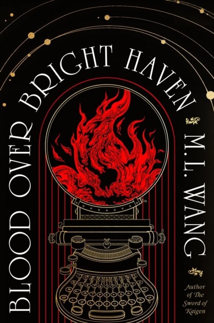 Wang, M. L. | Blood Over Bright Haven