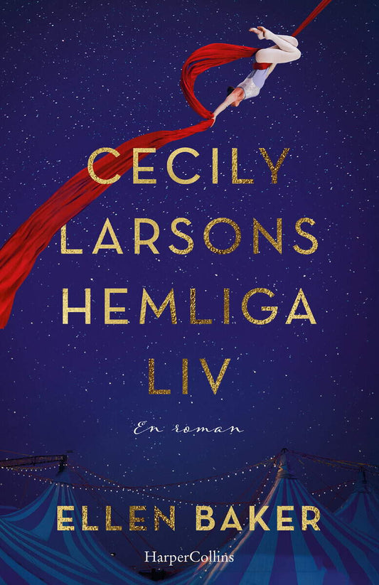 Baker, Ellen | Cecily Larsons hemliga liv