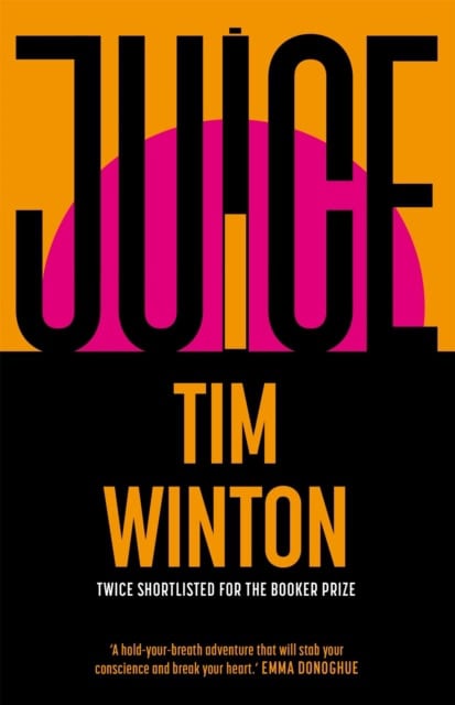 Winton, Tim | Juice