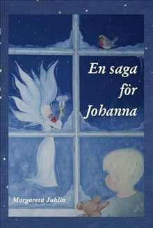Juhlin, Margareta | En saga för Johanna