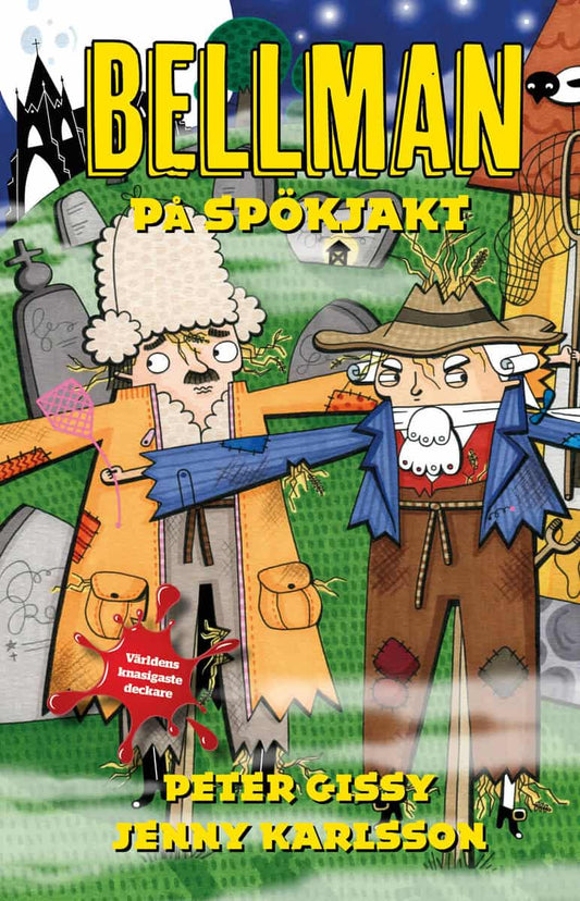 Gissy, Peter | Bellman på spökjakt