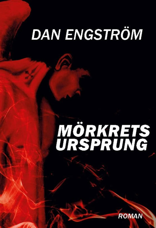 Engström, Dan | Mörkrets ursprung : Mörkrets ursprung