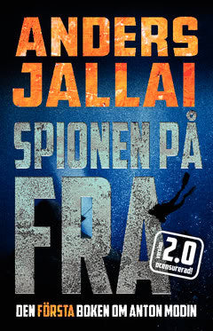 Jallai, Anders | Spionen på FRA 2.0