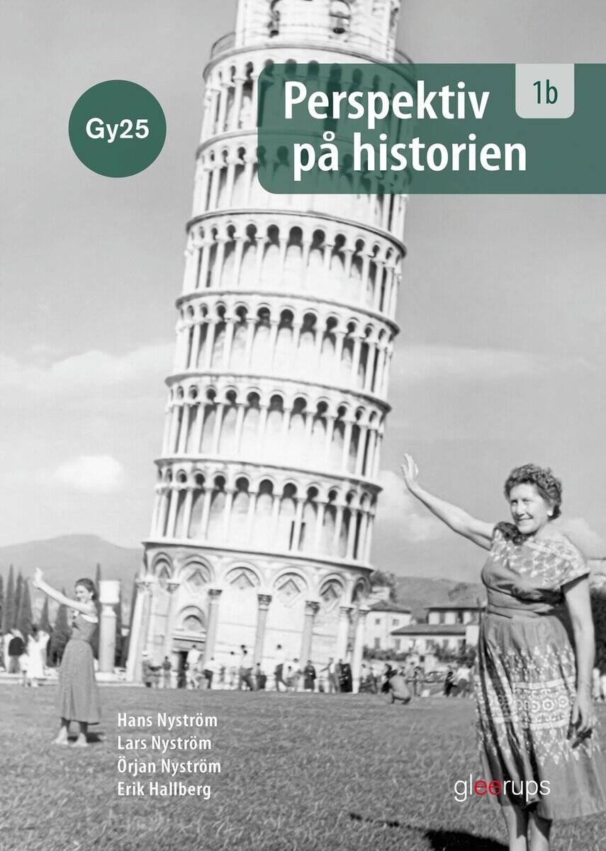 Nyström, Lars | Nyström, Hans | Nyström, Örjan | Hallberg, Erik | Perspektiv på historien 1b, bok, Gy25