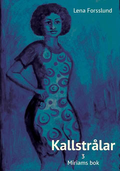 Forsslund, Lena | Miriams Bok