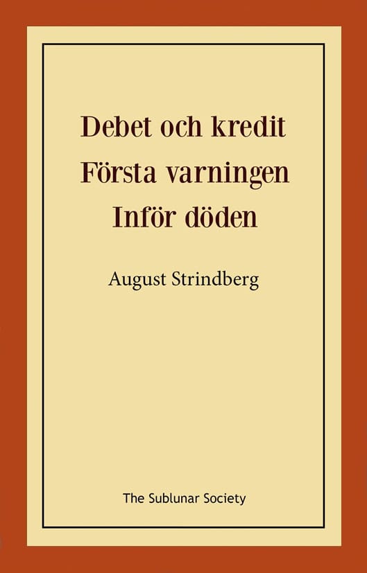 Strindberg, August | Debet och kredit | Första varningen | Inför döden