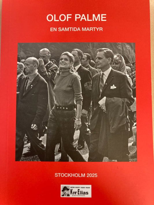 Eliasson, Elias Tassó | Olof Palme : En samtida martyr