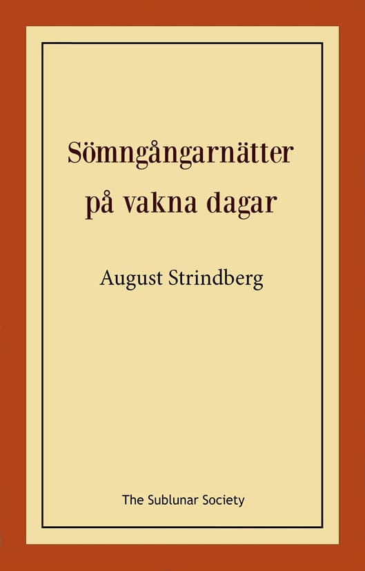 Strindberg, August | Sömngångarnätter på vakna dagar