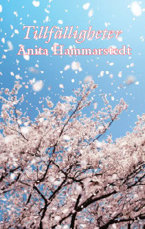 Hammarstedt, Anita | Tillfälligheter