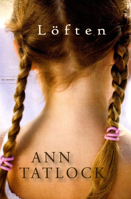 Tatlock, Ann | Löften