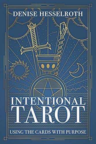 DENISE HESSELROTH | Intentional Tarot