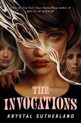 Sutherland, Krystal | The Invocations