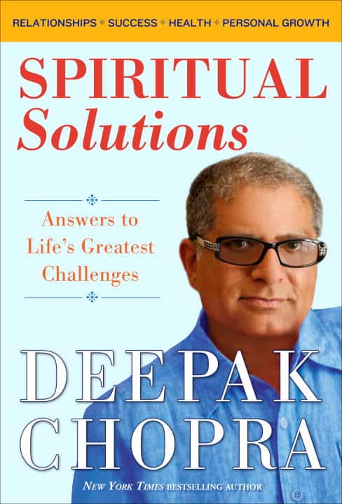 Chopra, Deepak | Spiritual Solutions