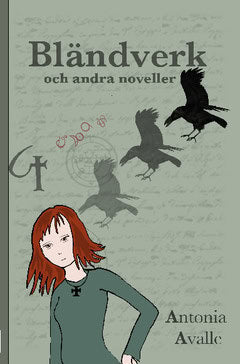 Avalle, Antonia | Bländverk och andra noveller