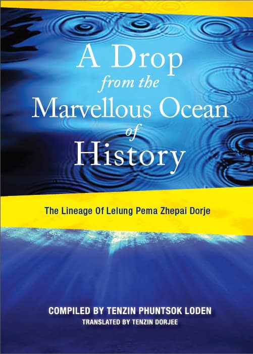 Rinpoche, Lelung Tulku | A Drop from the Marvelous Ocean of History