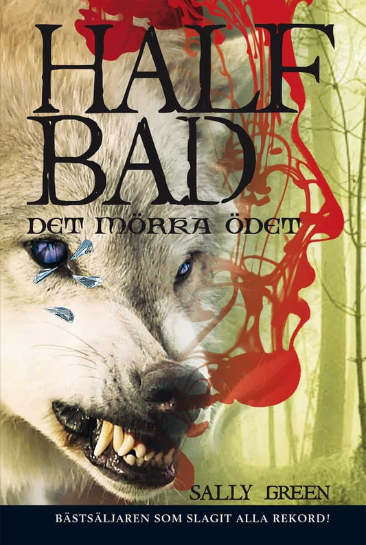 Green, Sally | Half bad. Det mörka ödet