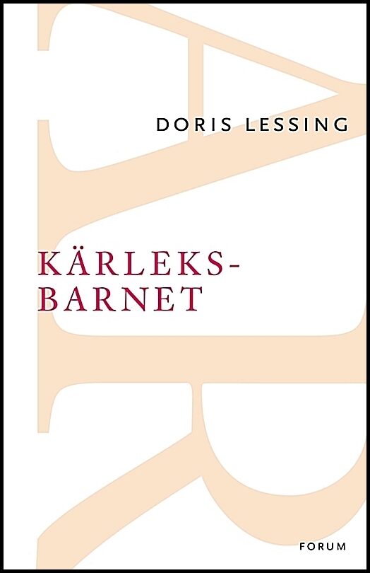 Lessing, Doris | Kärleksbarnet