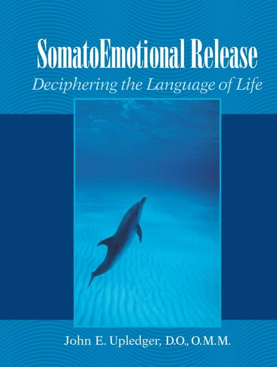 Upledger, John E. | SomatoEmotional Release