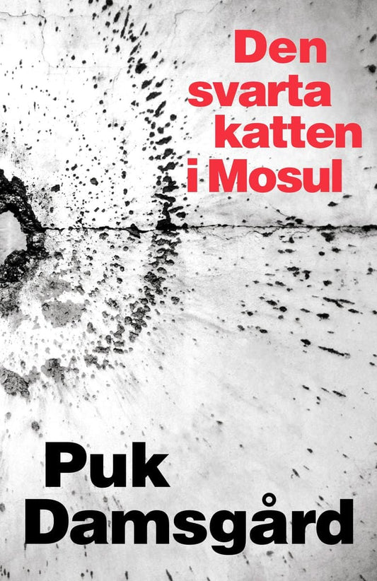 Damsgård, Puk | Den svarta katten i Mosul