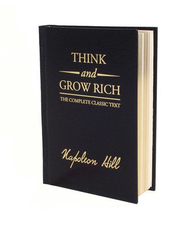 Hill, Napoleon | Think and Grow Rich