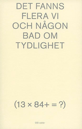 Burrau, Elis | Mohammed, Iman | et al | Det fanns flera vi och någon bad om tydlighet (13 x 84+ | ?)
