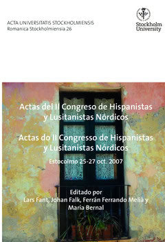 Fant, Lars | Actas del 2. Congreso de hispanistas y lusitanistas nórdicos : Estocolmo, 25-27 de octubre de 2007