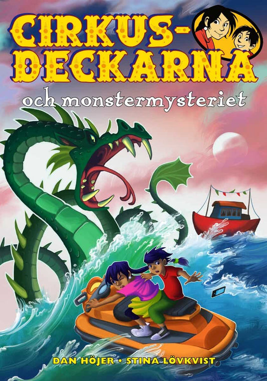 Höjer, Dan | Cirkusdeckarna och monstermysteriet