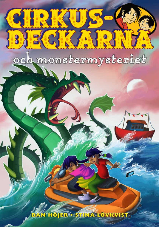 Höjer, Dan | Cirkusdeckarna och monstermysteriet
