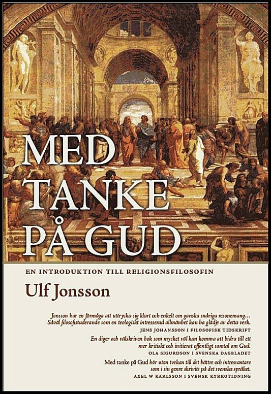 Jonsson, Ulf | Med tanke på Gud : En introduktion till religionsfilosofin