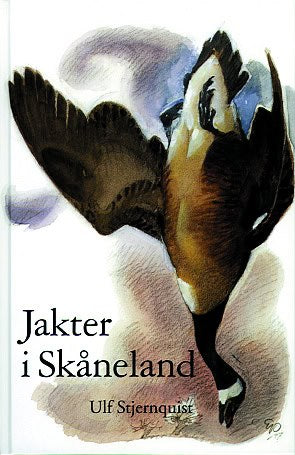 Stjernquist, Ulf | Jakter i Skåneland