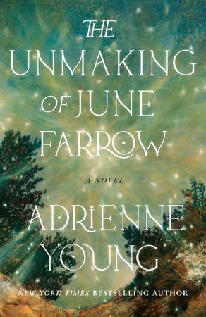 Young, Adrienne | The Unmaking of June Farrow