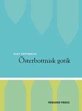 Andtbacka, Ralf | Österbottnisk gotik