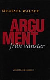 Walzer, Michael | Argument från vänster