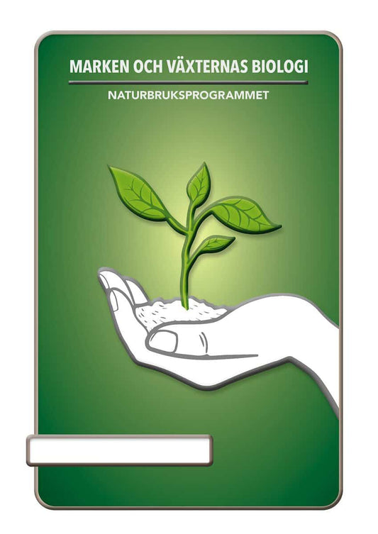 Weidow, Bengt | Andersson, Rickard | BokGym Marken och växternas biologi, bok
