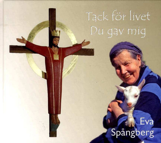 Tack för livet du gav mig