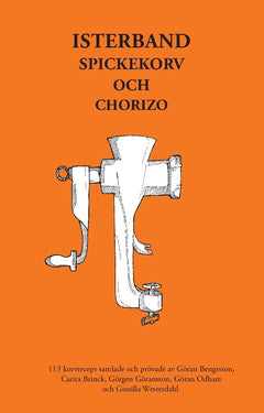 Bengstsson, Göran | Brinck, Carita | Göransson, Görgen | Odham, Göran | Westerdahl, Gunilla | Isterband, spickekorv och ...