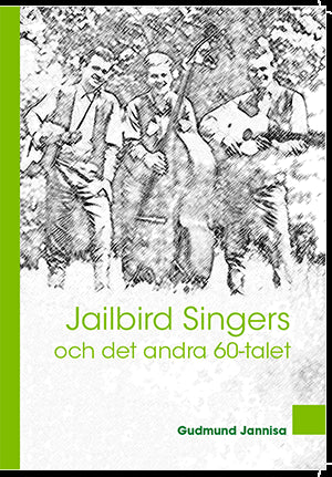 Jannisa, Gudmund | Jailbird Singers